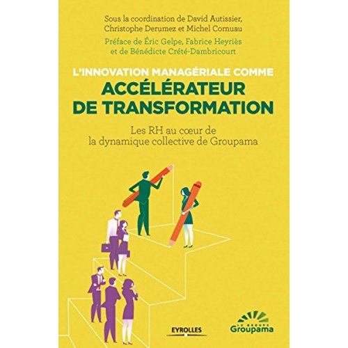 L'innovation managériale comme accelérateur de transformation