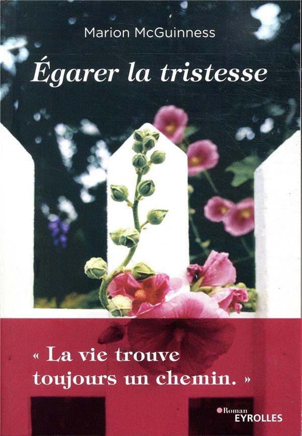 Egarer la tristesse