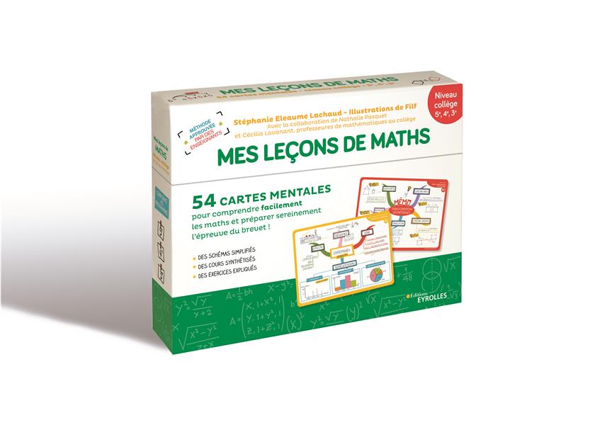 MES LECONS DE MATHS - NIVEAU COLLEGE - 54 CARTES MENTALES POUR COMPRENDRE FACILEMENT LES MATHS ET PR