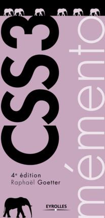 CSS3. 4e édition