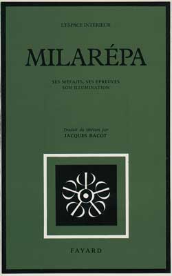 Milarépa. Ses méfaits, ses épreuves, son illumination