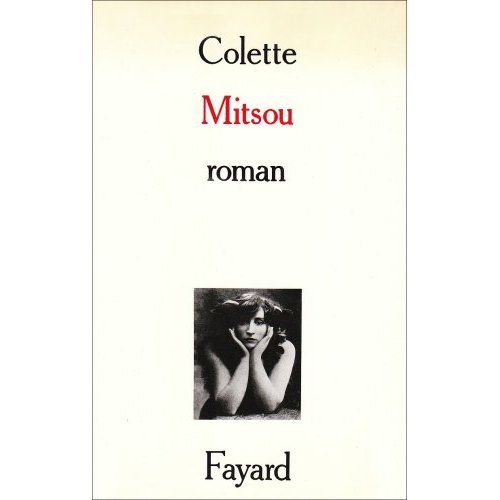 Mitsou. Comment l'esprit vient aux filles suivi de En camarades