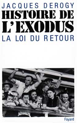 Histoire de l'Exodus. La loi du Retour