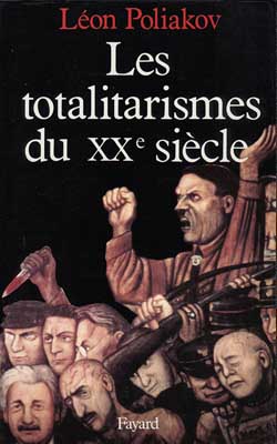 Les totalitarismes du XXe siècle. Un phénomène historique dépassé ?