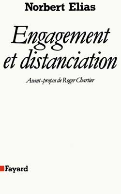 Engagement et distanciation. Contributions à la sociologie de la connaissance