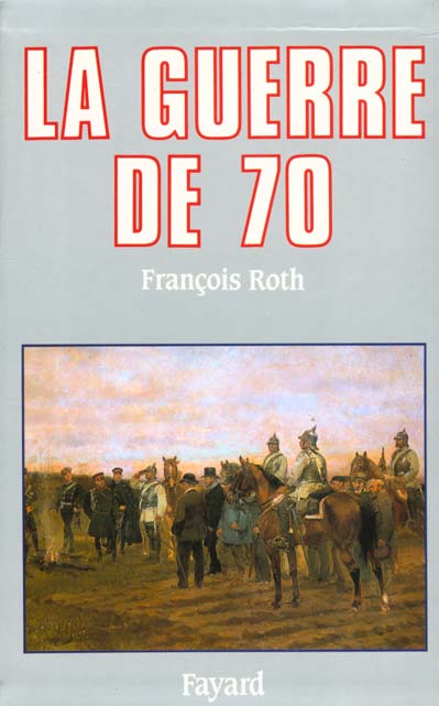 La Guerre de 1870