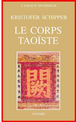 Le corps taoïste. Corps physique, corps social