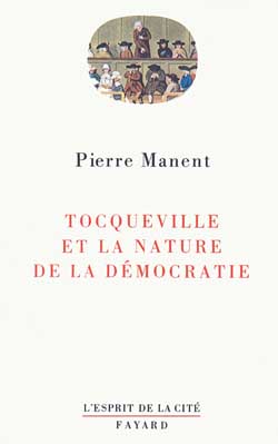 Tocqueville et la nature de la démocratie