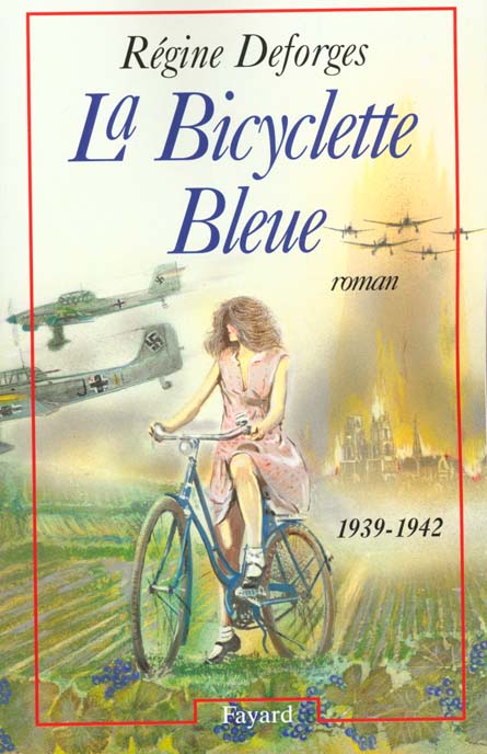 La bicyclette bleue Tome 1
