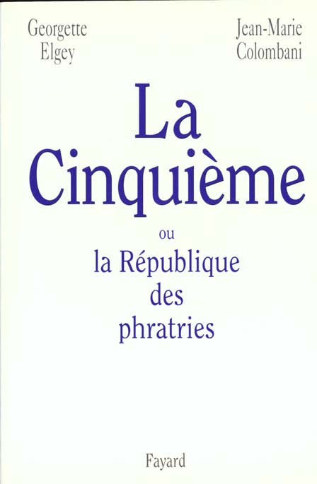 La Cinquième ou La république des phratries