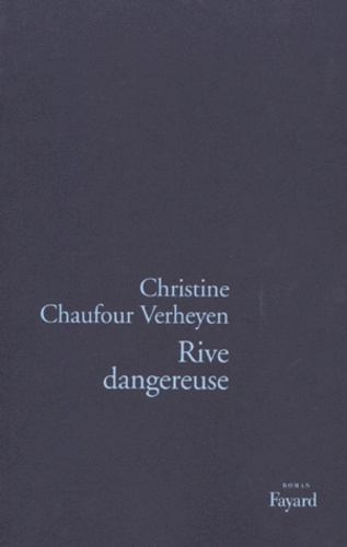 Rive dangereuse