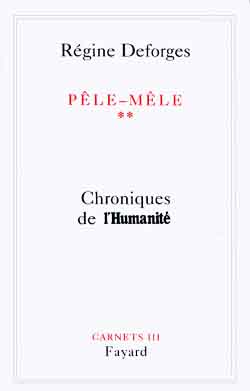 PELE-MELE. Chroniques de l'Humanité, Tome 2