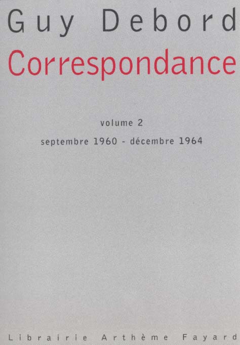 Correspondance. Volume 2, septembre 1960 - décembre 1964