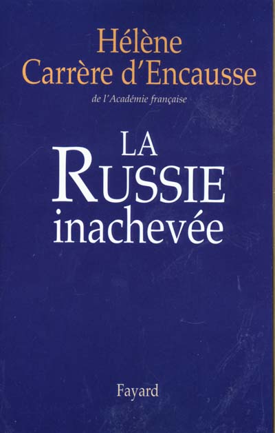 La Russie inachevée