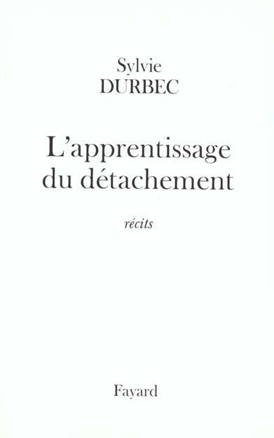 L'apprentissage du détachement