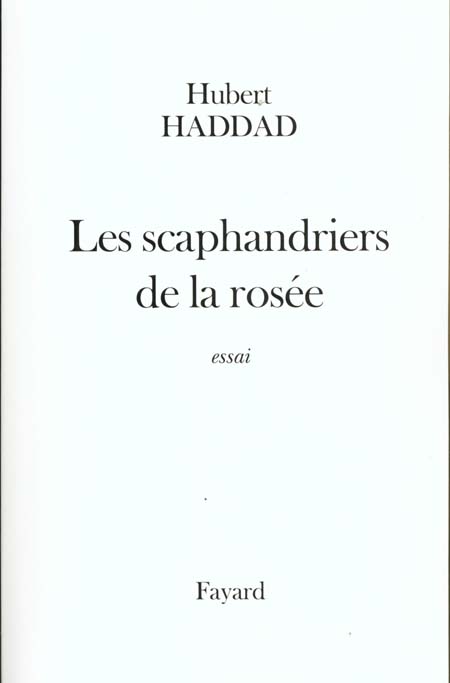 Les scaphandriers de la rosée