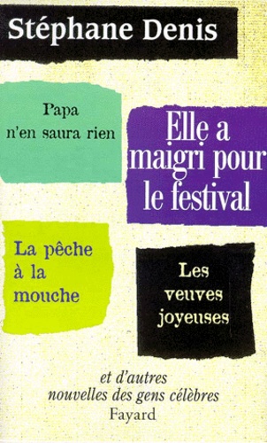 Elle a maigri pour le festival et d'autres nouvelles de gens célèbres