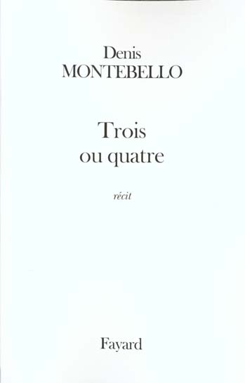 Trois ou quatre