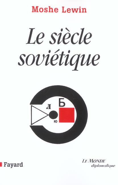 Le siècle soviétique