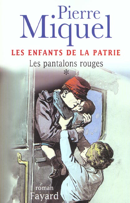 Les enfants de la patrie Tome 1 : Les pantalons rouges