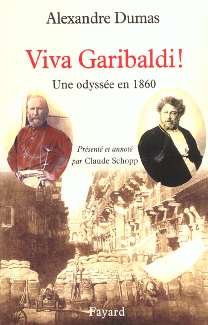 Viva Garibaldi ! Une odyssée en 1860