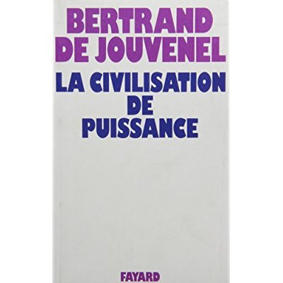 La civilisation de puissance