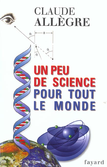 Un peu de science pour tout le monde