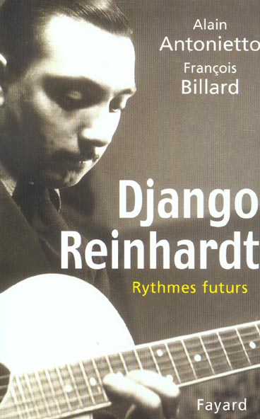 Django Reinhardt. Rythmes futurs