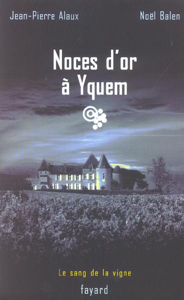 Noces d'or à Yquem