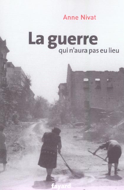 La guerre qui n'aura pas eu lieu