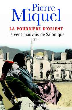 La poudrière d'Orient Tome 2 : Le vent mauvais de Salonique