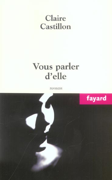 Vous parler d'elle