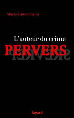 L'auteur du crime pervers