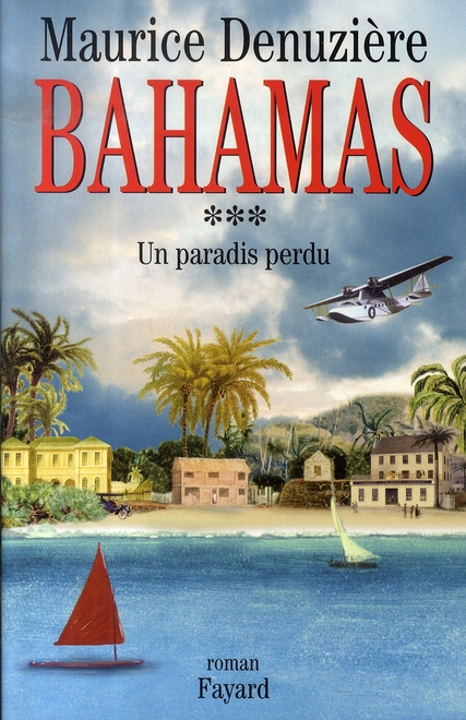 Bahamas Tome 3 : Un paradis perdu