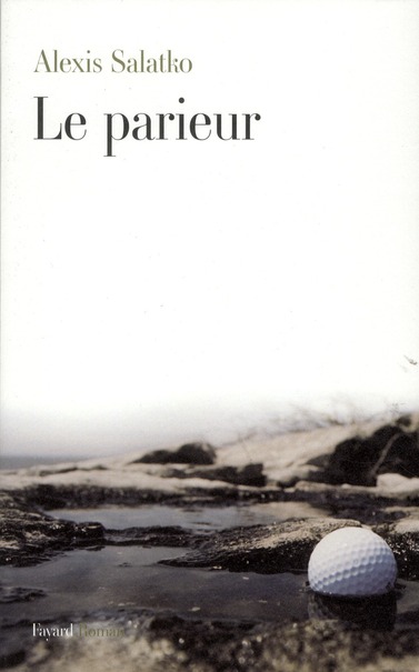 Le parieur
