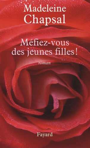 Méfiez-vous des jeunes filles !