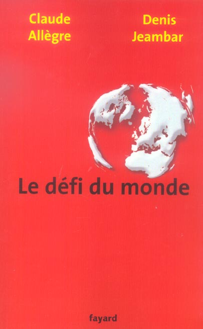Le défi du monde