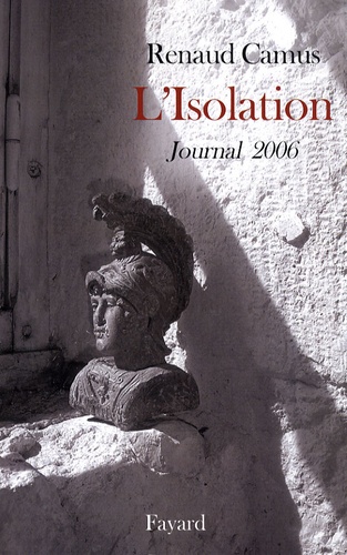 L'Isolation. Journal 2006