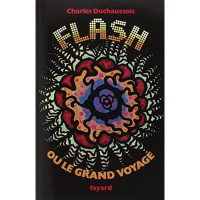 Flash ou le grand voyage