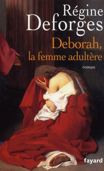 Deborah, la femme adultère