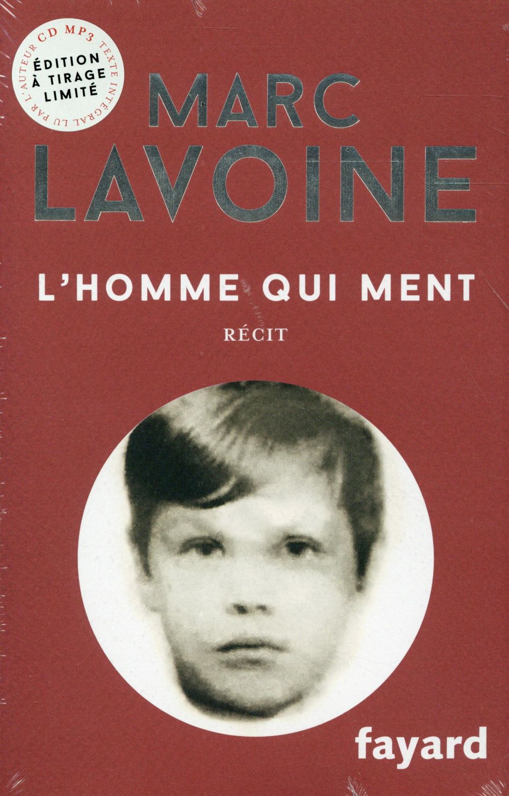 L'homme qui ment ou le roman d'un enjoliveur. Avec 1 CD audio
