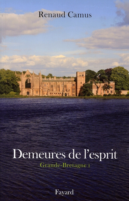 Demeures de l'esprit. Grande-Bretagne Tome 1