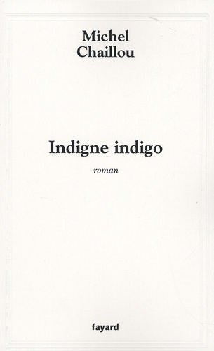 Indigne indigo
