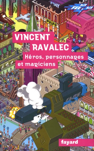 Héros, personnages et magiciens
