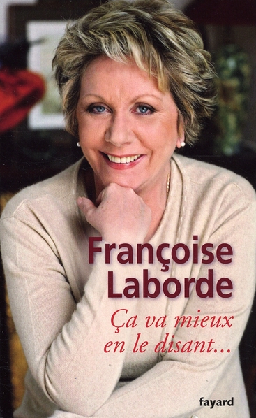 Ca va mieux en le disant...
