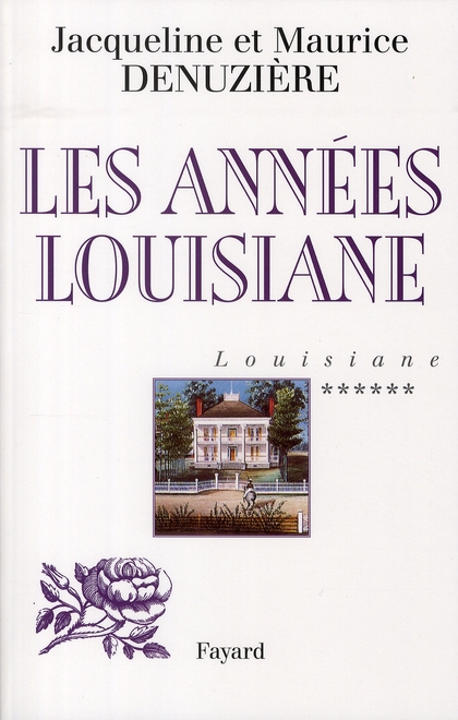 Louisiane Tome 6 : Les Années Louisiane