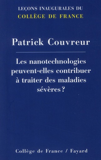 Les nanotechnologies peuvent-elles contribuer à traiter des maladies sévères ?