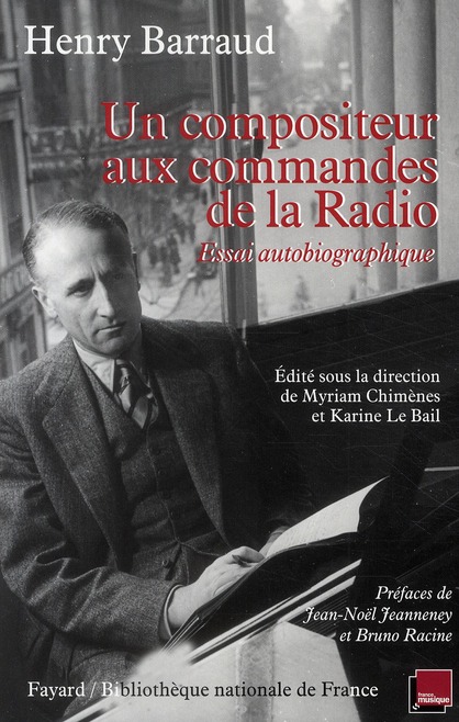 Un compositeur aux commandes de la Radio. Essai autobiographique