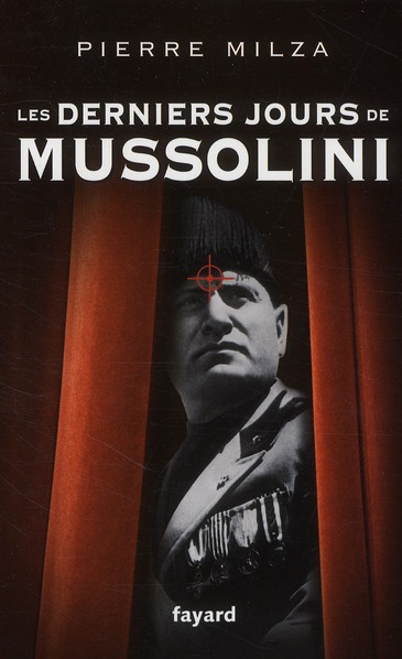 Les derniers jours de Mussolini