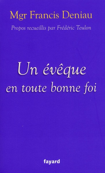 Un évêque parle en toute bonne foi